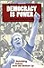 Democracy is Power: Rebuilding Unions from the Bottom Up