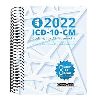 Spiral-bound Chiropractic ICD-10-CM Coding for 2022 Book