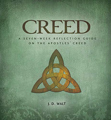 CREED: A Seven-week Reflection Guide on the Apostle's Creed