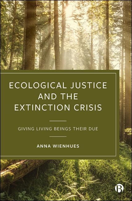 Buy Ecological Justice and the Extinction Crisis — BookShops.in