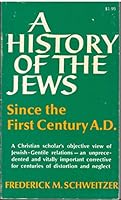 A History of the Jews Since the First Century A.D. B000NSD63M Book Cover