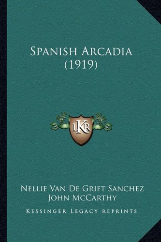 Spanish Arcadia (1919)