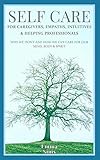 professional career development loan  Self Care for Caregivers, Empaths, Intuitives and Helping Professionals: Why We Don\'t and How We Can Care For Our Mind, Body and Spirit (English Edition)