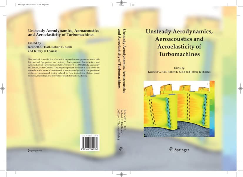 Unsteady Aerodynamics, Aeroacoustics and Aeroelasticity of Turbomachines