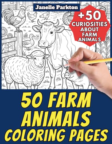 50 Farm Animals Coloring Pages for Kids and Adults: +50 Amazing Facts about Farm Animals. Coloring Book for Children and Grown-Ups. Color and Learn with Janelle - Animals - Vol. 15 image 2