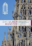  Das Ulmer Münster: Grussw. v. Ivo Gönner. Zus.-Fass. in Engl. u. Französ.