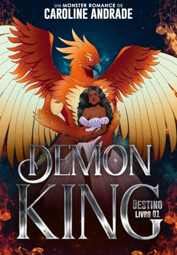 DEMON KING: Destino (Duologia King Livro 1)