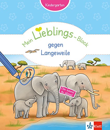 Klett Mein Lieblings-Block gegen Langeweile: Kindergarten, ab 3 Jahre, Das kannst du alleine!