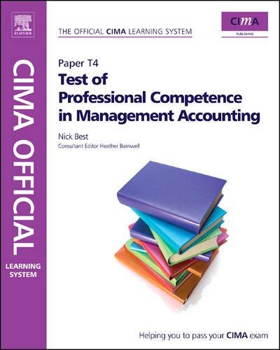 Buy Test of Professional Competence in Management Accounting: Paper T4 (CIMA Official Learning System) — BookShops.in