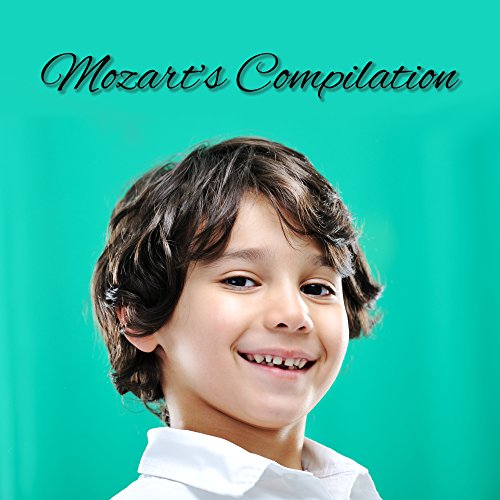 Mozart’s Compilation Classical Music for Babies, Mozart Orchestra