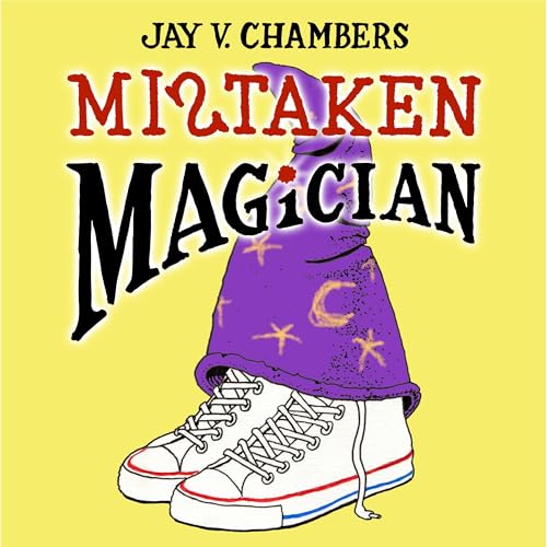 Mistaken Magician by Jay V. Chambers episode artwork