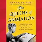 Cover of The Queens of Animation