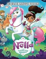 Nella The Princess Knight Coloring Book: JUMBO Coloring Book for Kids and Adults | Ages 3-12+ B0CTGDR2HY Book Cover