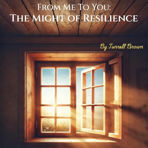 The Might of Resilience : Turrell Brown episode artwork