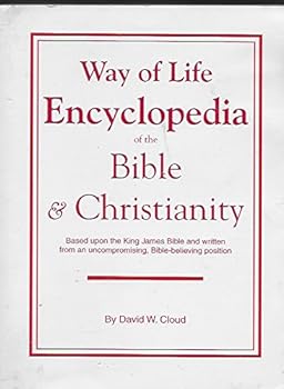 Way of Life Encyclopedia of the Bible & Christianity