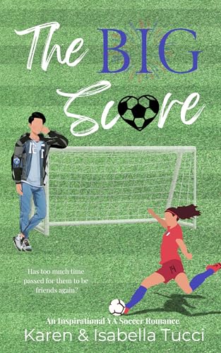 The Big Score (YA Cumberland Christian Prep School Series Book 1)