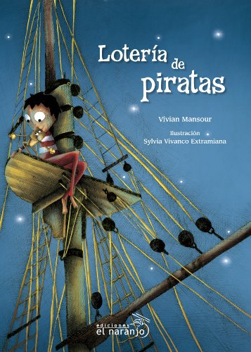 Lotería de piratas (Ecos de Tinta / Ink Echoes) (Spanish Edition)