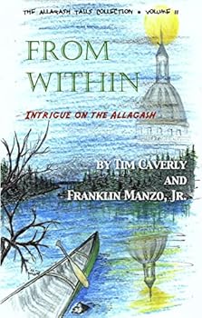 Perfect Paperback From Within - Intrigue On The Allagash Book