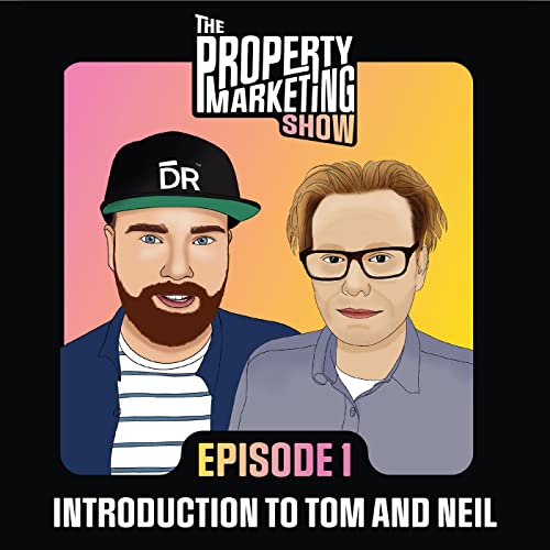 Introduction To The Property Marketing Show