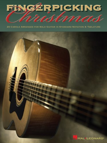 Fingerpicking Christmas: 20 Carols Arranged for Solo Guitar in Notes & Tablature