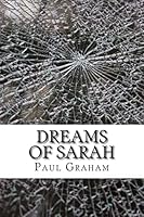 Dreams Of Sarah 1502324415 Book Cover