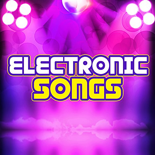 Electronic Songs