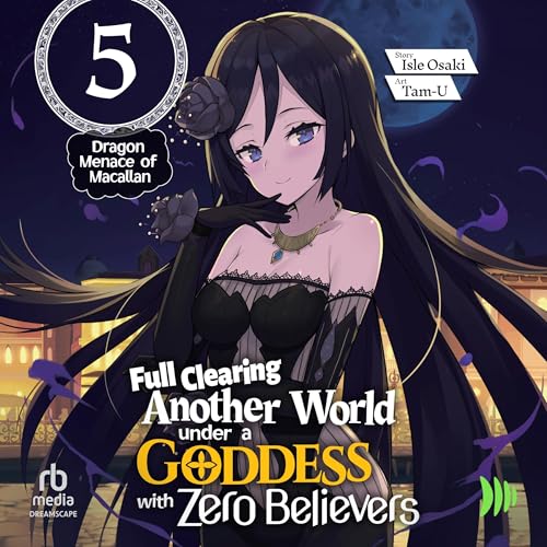 Page de couverture de Full Clearing Another World Under a Goddess with Zero Believers: Volume 5
