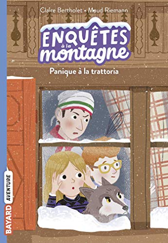 Enquêtes à la montagne, Tome 04: Panique à la trattoria