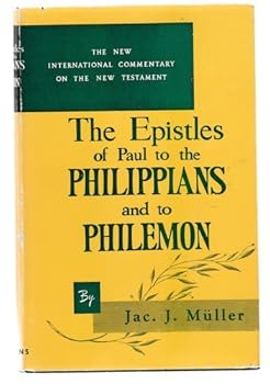 Hardcover THE EPISTLES OF PAUL TO THE PHILLIPPIANS ANS TO PHILEMON Book