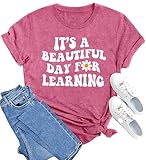 MAIHUN Women Teacher Life Shirt Teacher Gift Short Sleeve Shirts It s a Beautiful Day for Learning T-Shirt