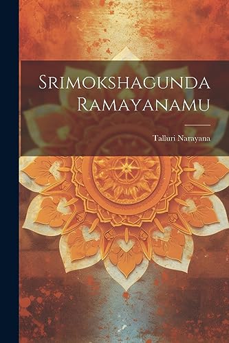 Srimokshagunda Ramayanamu (Telugu Edition)