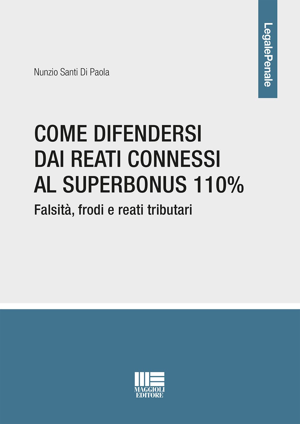 Come Difendersi Dai Reati Connessi Al Superbonus 110% - 4