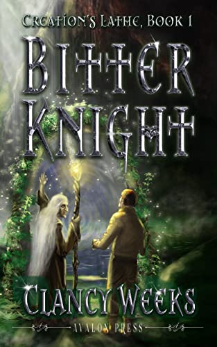 Bitter Knight (Creation's Lathe Book 1) - Kindle edition by Weeks ...