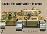 Tiger I and Sturmtiger in Detail