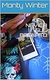  NEVICA SUL BAGNATO (Neve scottante Vol. 2) (Italian Edition)