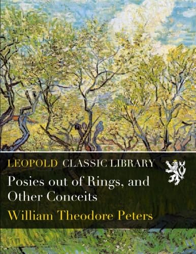 Posies out of Rings, and Other Conceits
