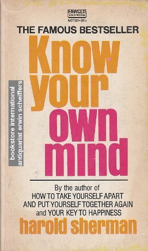 Know Your Own Mind by Harold Sherman (1977-11-12) B01FIZVMOE Book Cover