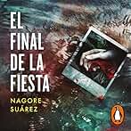 El final de la fiesta: Trilogía de los Huesos 3