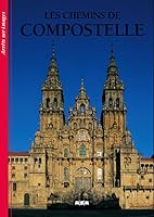 CHEMINS DE COMPOSTELLE-ARRETS/IMAGES 2911515137 Book Cover