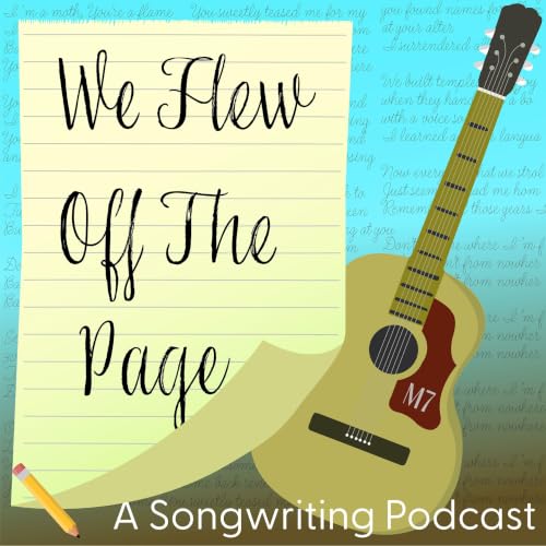 『We Flew Off The Page: A Songwriting Podcast』のカバーアート