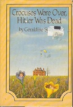 Hardcover Crocuses were over, Hitler was dead Book
