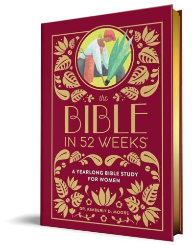 The Bible in 52 Weeks (Deluxe Edition): A...