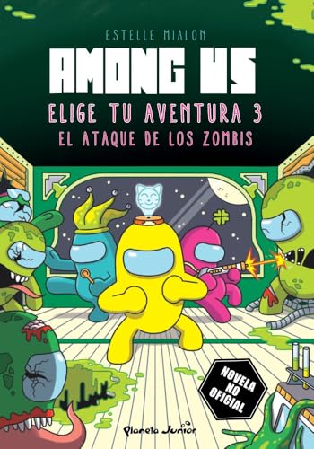 Among Us. Elige tu aventura 3: El ataque de los zombis (Libros basados en juegos)