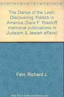 The Dance of Leah: Discovering Yiddish in America (Sara F. Yoseloff Memorial Publications in Judaism & Jewish Affairs) 0838632580 Book Cover