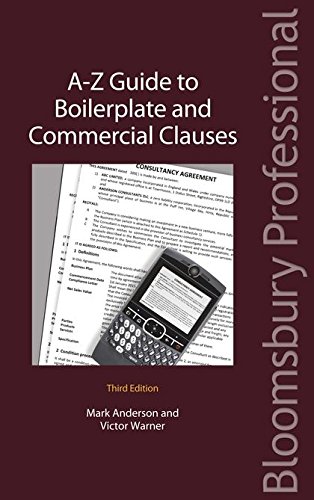 A-Z Guide to Boilerplate and Commercial Clauses A-Z Guide to Boilerplate and Commercial Clauses