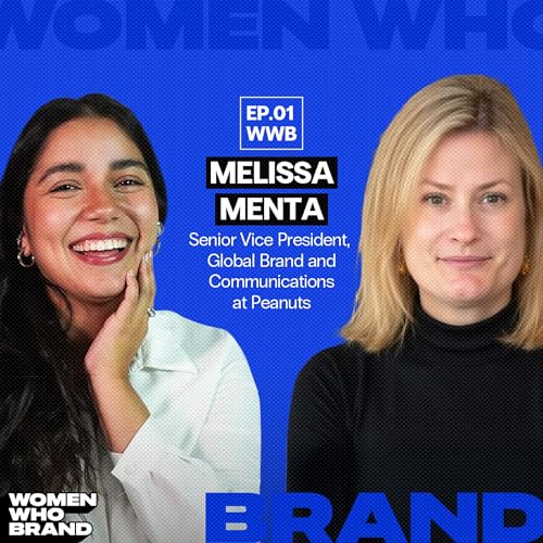 Building Brand Relevance Across Cultures | Women Who Brand: Melissa Menta, SVP Global Brand & Communications at Peanuts