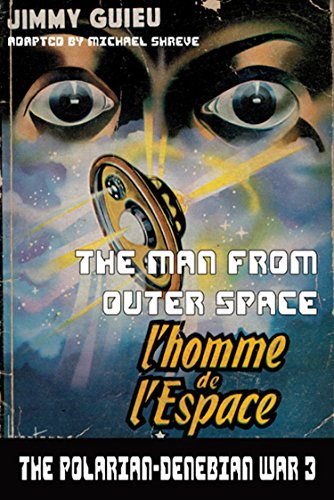 Amazon Co Jp The Man From Outer Space The Polarian Denebian War Book 3 English Edition 電子書籍 Guieu Jimmy Shreve Michael 洋書