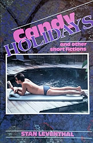 Candy Holidays & Other Short Fictions