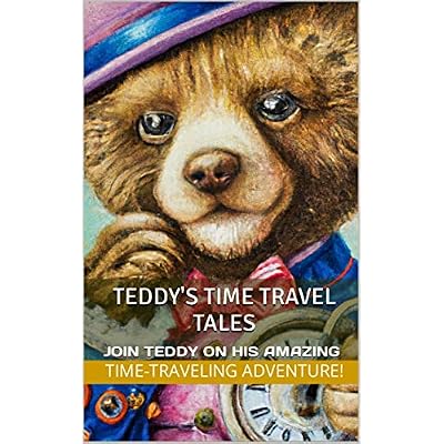 Teddy's Time Travel Tales