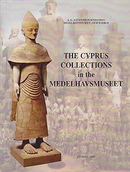 Hardcover The Cyprus Collections in the Medelhavsmuseet Book